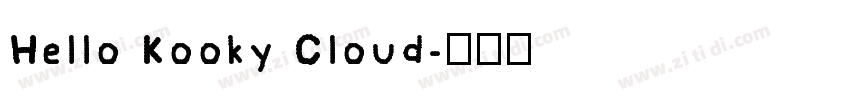 Hello Kooky Cloud字体转换